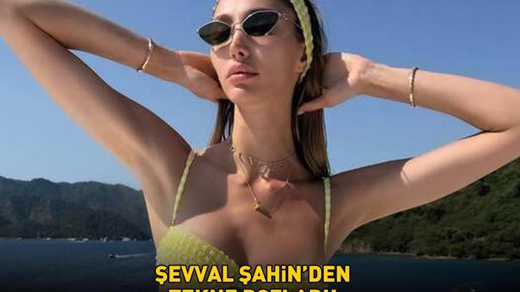 Tescilli güzel Şevval Şahinden tekne pozları Tatil için Göceki tercih etti
