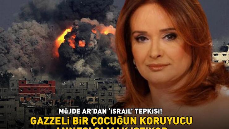 Müjde Ardan İsrail tepkisi Yeşilçamın yıldızı, Gazzeli bir çocuğun koruyucu annesi olmak istiyor