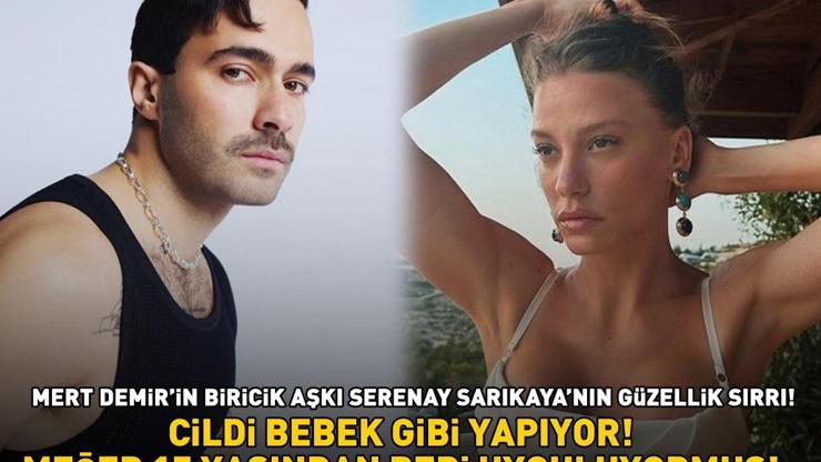 Mert Demir’in biricik aşkı Serenay Sarıkaya’nın güzellik sırrı Meğer 15 yaşından beri bunu uyguluyormuş CİLDİ BEBEK GİBİ YAPIYOR