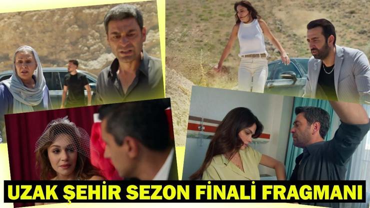 UZAK ŞEHİR 28.BÖLÜM FRAGMANI İZLE Uzak Şehir yeni bölümde neler olacak Uzak Şehir sezon finali fragmanı
