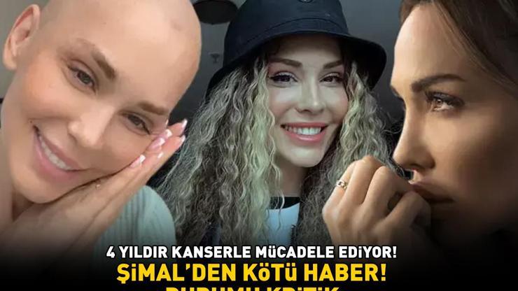 DURUMU KRİTİK 4 yıldır kanserle mücadele eden Şimalden kötü haber