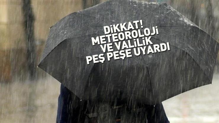 Dikkat Valilik ve Meteoroloji peş peşe uyardı: Kuvvetli Yağış ve Rüzgar Alarmı