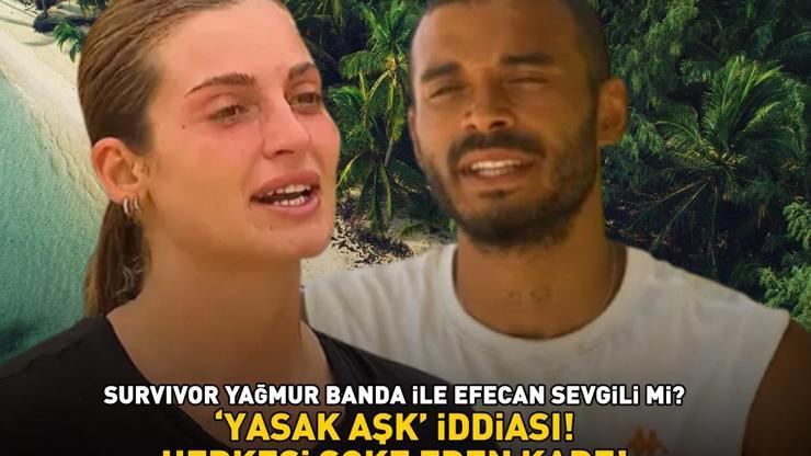 YASAK AŞK İDDİASI Survivor Yağmur Banda ile Efecan sevgili mi Herkesi şoke eden kare