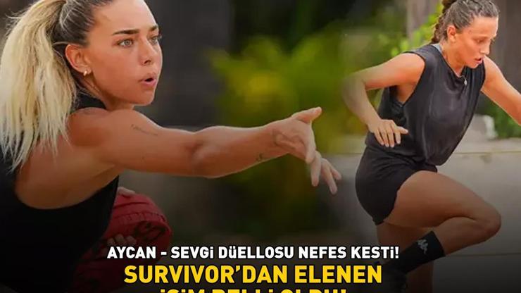 Survivordan elenen yarışmacı belli oldu Aycan-Sevgi düellosu nefes kesti Milyonların gönlünü kazandı, adaya veda etti