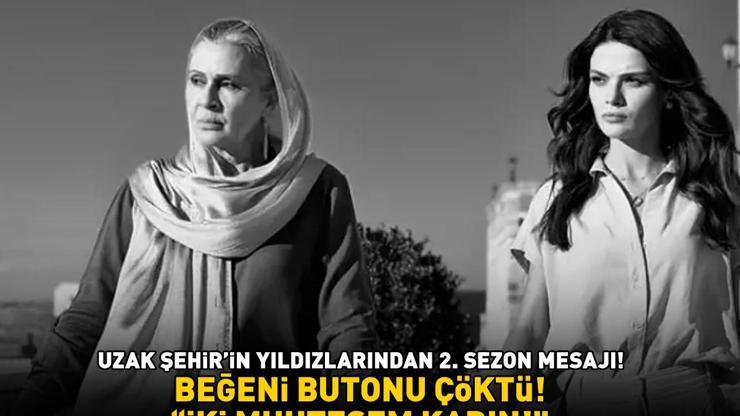 UZAK ŞEHiR’iN YILDIZLARINDAN 2. SEZON MESAJI Gonca Cilasun ve Sinem Ünsal sosyal medyayı salladı ‘İki muhteşem kadın’