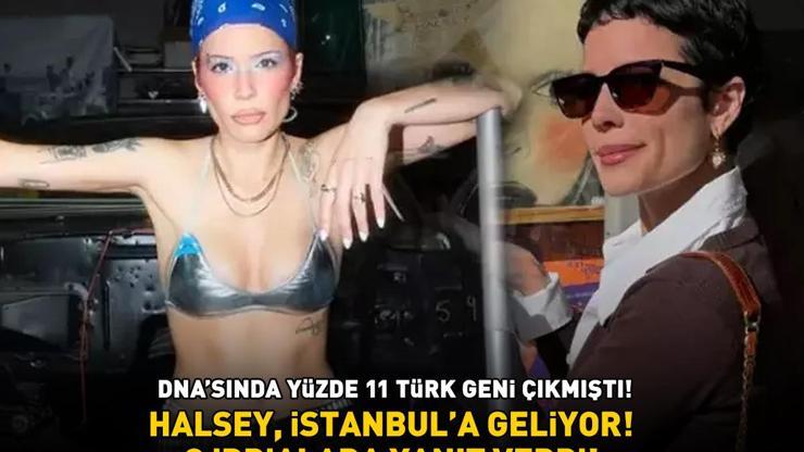 DNAsında yüzde 11 Türk geni çıkmıştı Halsey, İstanbula geliyor Kulis isteği iddialarına bakın nasıl yanıt verdi