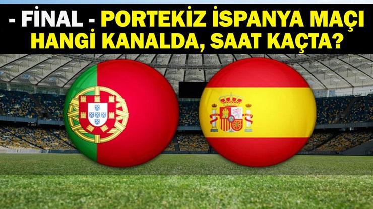 PORTEKİZ İSPANYA Maçı Hangi Kanalda, Saat Kaçta Maç Şifresiz Mi İşte UEFA Uluslar Ligi Finali Portekiz İspanya İlk 11 Bilgisi