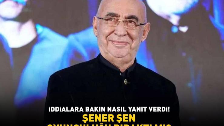 Şener Şen oyunculuğu bıraktı mı İddialara böyle yanıt verdi: Yeni projelerde buluşmak dileğiyle