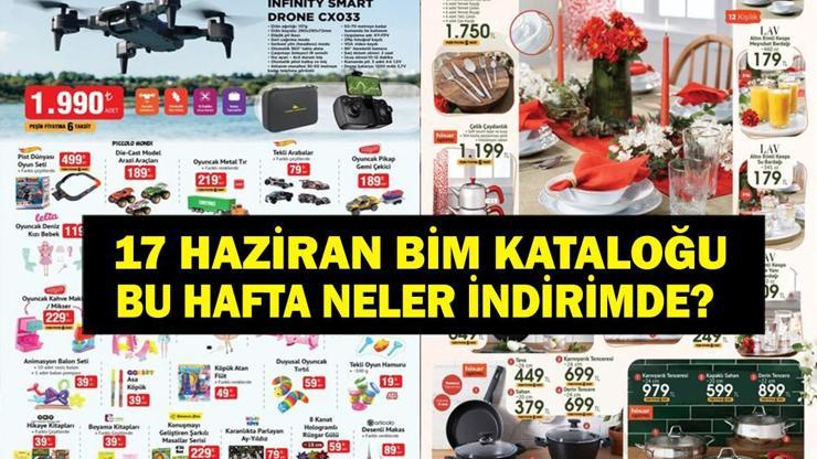 17 HAZİRAN BİM KATALOĞU 2025: 17 Haziran BİM Aktüel Kataloğunda Neler Var Bu Hafta BİMde Neler İndirimde