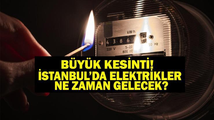 BÜYÜK ELEKTRİK KESİNTİSİ 17 Haziran İstanbul Elektrik Kesintisi Ne Zaman Bitecek İstanbulda Elektrikler Ne Zaman Gelecek BEDAŞ AYEDAŞ Elektrik Arıza Sorgulama