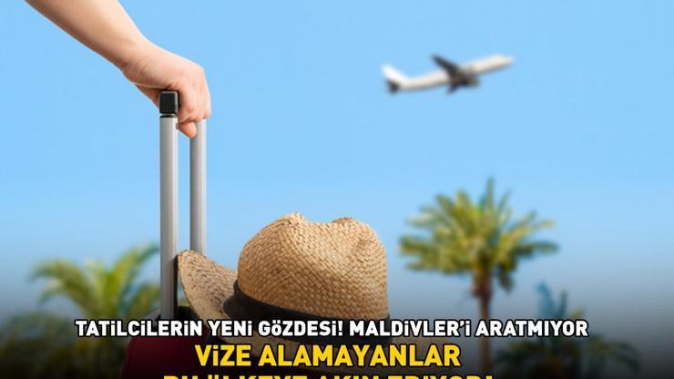 Vize alamayanlar bu ülkeye uçuyor Ucuz konaklama, kolay ulaşım Tatilcilerin yeni gözdesi: Maldivleri aratmıyor