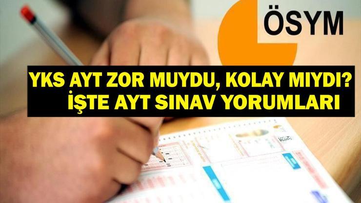 2025 YKS AYT ZOR MUYDU YKS Sınav Yorumları 2025: AYT Zor Muydu Kolay Mıydı YKS AYT Türkçe, Matematik, Sosyal Bilgiler ve Fen Bilimleri Soruları Nasıldı İşte 2025 YKS Yorumları