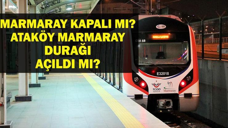 MARMARAY KAPALI MI 23 HAZİRAN MARMARAY KAPALI MI Ataköy Marmaray Kapalı Mı, Neden Kapalı, Ne Zaman Açılacak