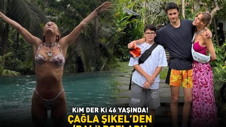 Kim der ki 46 yaşında Çağla Şıkel’den Bali pozları