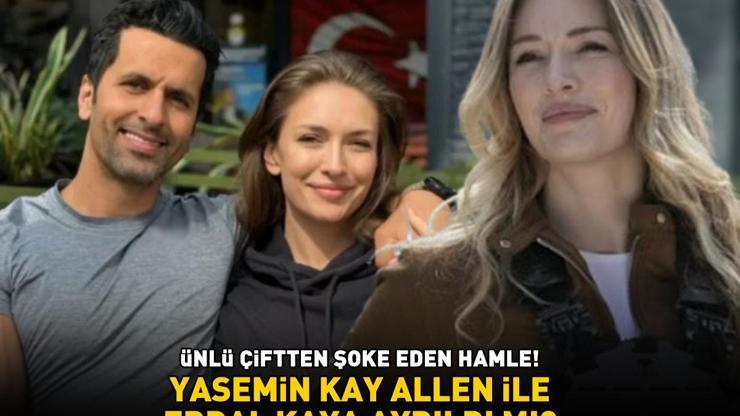 Arka Sokakların Gökçesi Yasemin Kay Allen ile Erdal Kaya ayrıldı mı ÜNLÜ ÇİFTTEN ŞOKE EDEN HAMLE