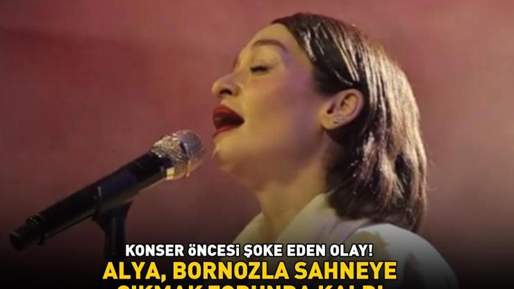 Konser öncesi şoke eden olay Alya, bornozla sahneye çıkmak zorunda kaldı