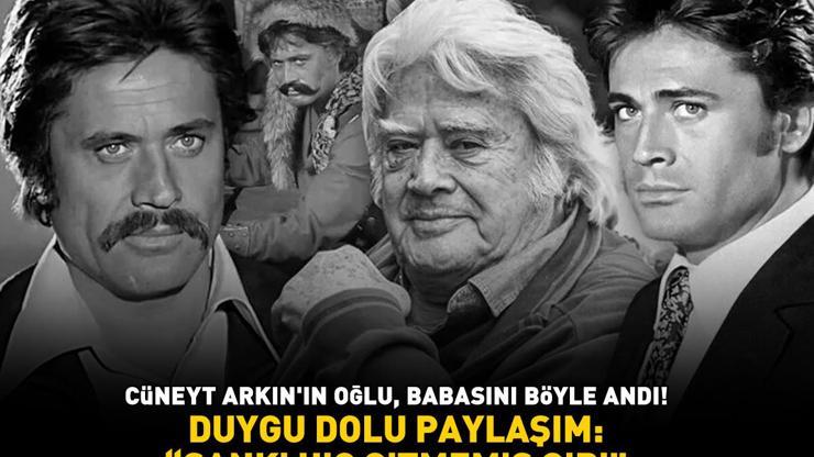 Duygu dolu paylaşım Cüneyt Arkının oğlu Kaan Cüreklibatır, babasını böyle andı: SANKİ HİÇ GİTMEMİŞ GİBİ