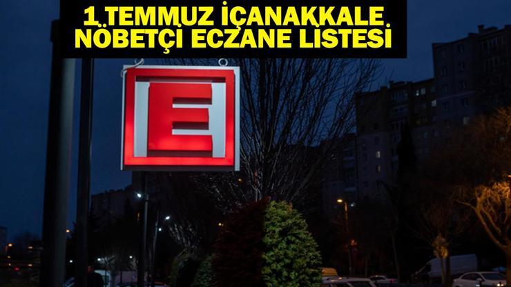 1 Temmuz Nöbetçi Eczane Çanakkale: Çanakkale Nöbetçi Eczaneler Neresi 1 Temmuz Salı Kepez, Lapseki, Küçükkuyu, Gökçeada, Bozcaada Nöbetçi Eczaneler Listesi
