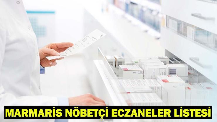 MUĞLA NÖBETÇİ ECZANE: 3 Temmuz Marmaris Nöbetçi Eczane Bilgileri: Muğla’da bugün hangi nöbetçi eczaneler açık?