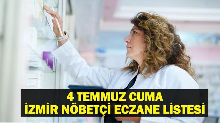 4 Temmuz Nöbetçi Eczane İzmir: İzmir Nöbetçi Eczaneler Neresi? 4 Temmuz Cuma İzmir Çeşme, Alaçatı, Seferihisar, Urla, Dikili Nöbetçi Eczaneler Listesi 4 Temmuz Nöbetçi Eczane İzmir: İzmir Nöbetçi Eczaneler Neresi? 4 Temmuz Cuma İzmir Çeşme, Alaçatı, Seferihisar, Urla, Dikili Nöbetçi Eczaneler Listesi
