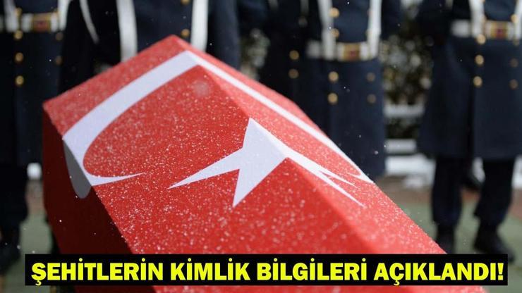 ŞEHİT OLAN 12 ASKERİN KİMLİK BİLGİLERİ: Milli Savunma Bakanlığı (MSB) şehit kimliklerini açıkladı!