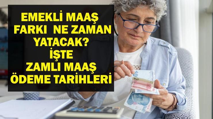 ZAMLI EMEKLİ MAAŞI ÖDEME TARİHİ: Emekli Maaşı 6 Aylık Enflasyon Farkı Ne Zaman Yatacak? Zamlı Emekli Maaşı Ne Zaman Yatacak? ZAMLI EMEKLİ MAAŞI ÖDEME TARİHİ: Emekli Maaşı 6 Aylık Enflasyon Farkı Ne Zaman Yatacak? Zamlı Emekli Maaşı Ne Zaman Yatacak?