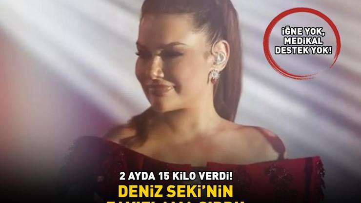 2 AYDA 15 KİLO VERDİ Deniz Sekinin zayıflama sırrı İğne yok, medikal destek yok