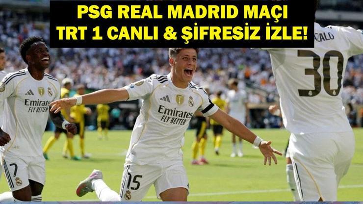 686e7837de416d36a62a6c75 PSG REAL MADRID CANLI İZLE| FIFA Kulüpler Dünya Kupası PSG Real Madrid TRT 1 Canlı İzle! İşte Maç Kadrosu