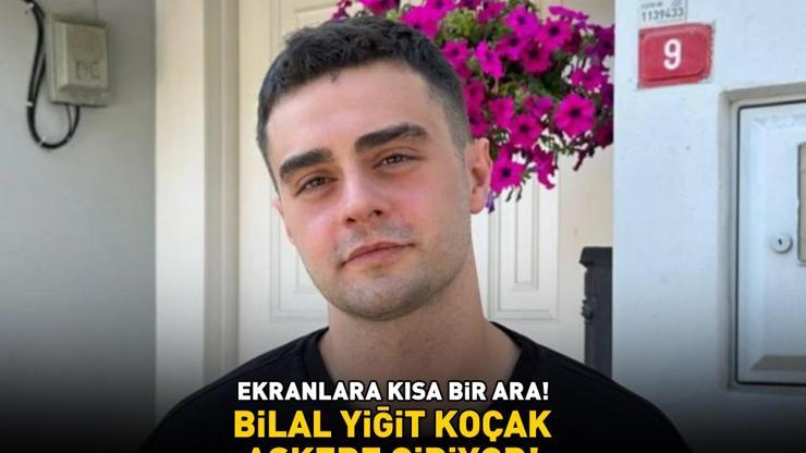 Kardeşlerimin Ömeriydi Ekranlara kısa bir ara Bilal Yiğit Koçak askere gidiyor
