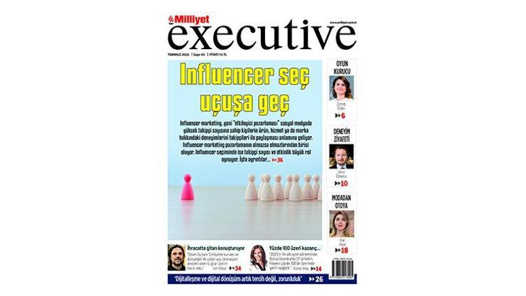 Milliyet Executive ile Etkileyici Pazarlama Milliyet Executive ile Etkileyici Pazarlama