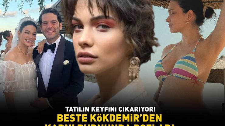 TATİLİN KEYFİNİ ÇIKARIYOR Beste Kökdemirden karnı burnunda pozlar