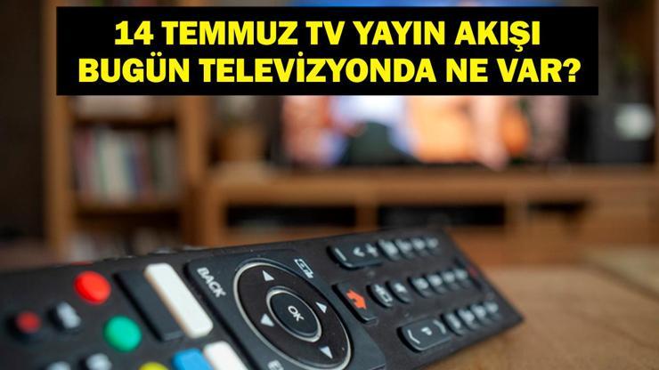 14 TEMMUZ YAYIN AKIŞI: Bu Akşam Hangi Diziler Var Turnike Yeni Bölümde Neler Olacak 14 Temmuz TV Yayın Akışı Listesi
