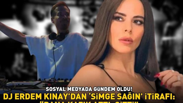 DJ Erdem Kınaydan şoke eden Simge Sağın itirafı: BANA KAZIK ATTI, GİTTİ