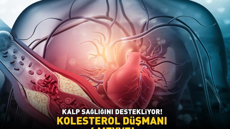 KOLESTEROL DÜŞMANI 4 MEYVE Kalp sağlığını destekliyor, damar esnekliğini artırıp iltihaplanmayı engelliyor