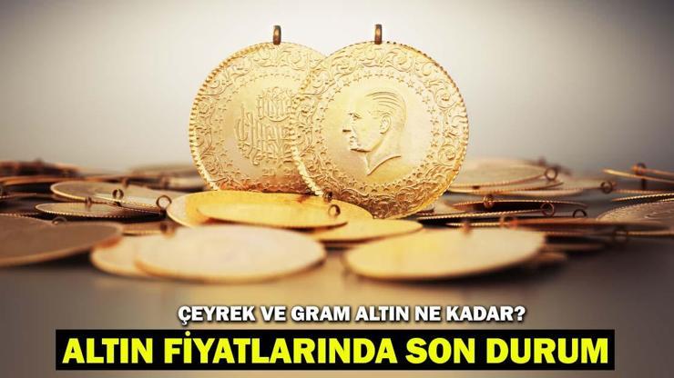 ALTIN FİYATLARI 22 TEMMUZ CANLI! Gram Altın Ne Kadar Oldu? Çeyrek Altın Kaç TL'den Satılıyor? Güncel Altın Fiyatlarında Son Durum! ALTIN FİYATLARI 22 TEMMUZ CANLI! Gram Altın Ne Kadar Oldu? Çeyrek Altın Kaç TL'den Satılıyor? Güncel Altın Fiyatlarında Son Durum!