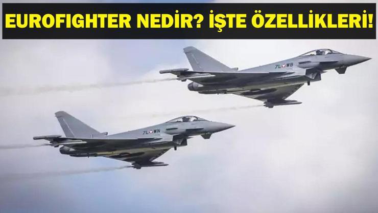 Eurofighter Typhoon Son Nesil Savaş Uçağı: Eurofighter Nedir, Teknik Özellikleri Neler? Türkiye'ye Satışına Onay Geldi! Eurofighter Typhoon Son Nesil Savaş Uçağı: Eurofighter Nedir, Teknik Özellikleri Neler? Türkiye'ye Satışına Onay Geldi!