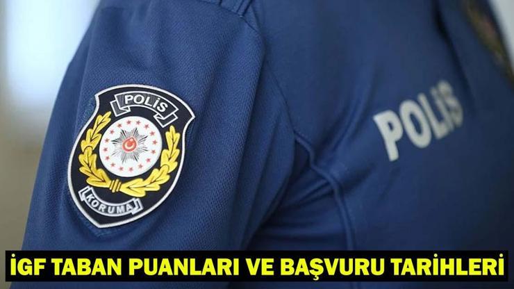 İGF TABAN PUANLARI VE BAŞVURU TARİHLERİ: Polis Akademisi İç Güvenlik Fakültesi (İGF) öğrenci alımı sınavı ne zaman, şartları neler