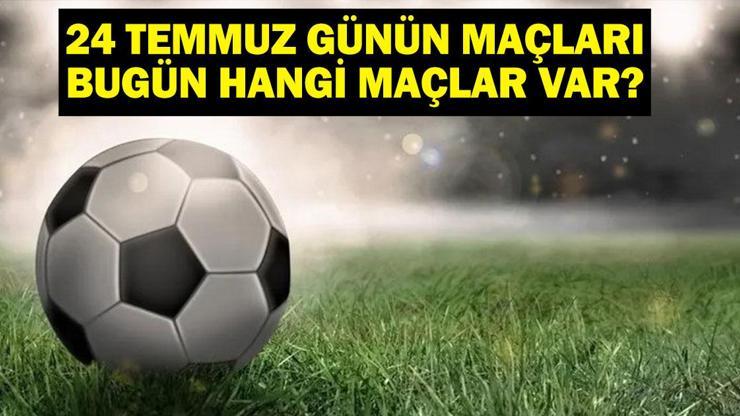 688241a0d0764f40b39647d6 24 TEMMUZ BUGÜN KİMİN MAÇI VAR? UEFA Avrupa Ligi - 2. Eleme Turu Beşiktaş Shakhtar Donetsk Maçı Hangi Kanalda? 24 Temmuz Günün Maçları