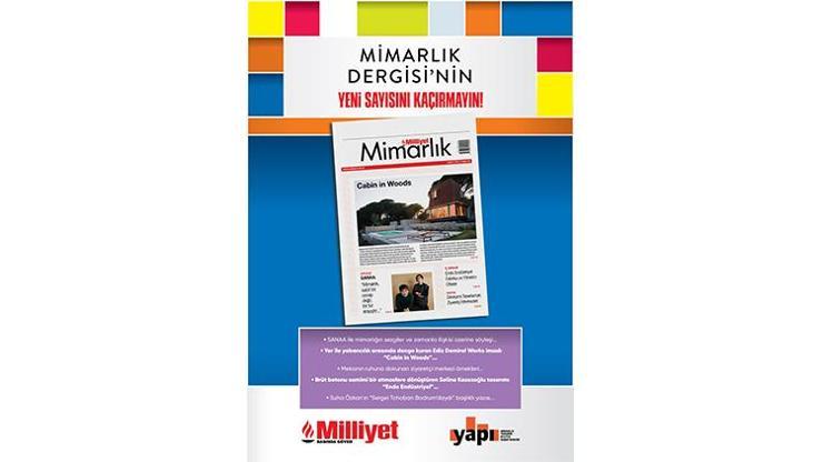 Milliyet Mimarlık Dergisi’nin 54. sayısı bu pazar bayilerde
