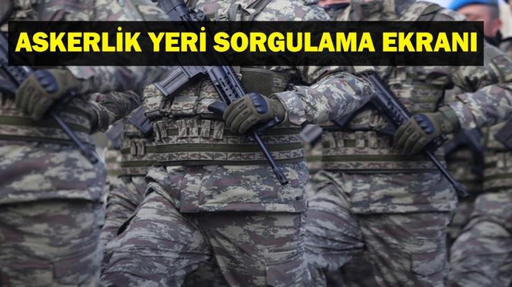 E-DEVLET ASKERLİK SORGULAMA: Askerlik Yerleri Açıklandı Mı? Ağustos Dönemi Askerlik Yeri Nereden Öğrenilir? E-DEVLET ASKERLİK SORGULAMA: Askerlik Yerleri Açıklandı Mı? Ağustos Dönemi Askerlik Yeri Nereden Öğrenilir?