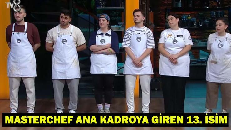 MASTERCHEF’TE 13. YARIŞMACI KİM OLDU 25 Temmuz MasterChef kim kazandı, ana kadroya kim girdi