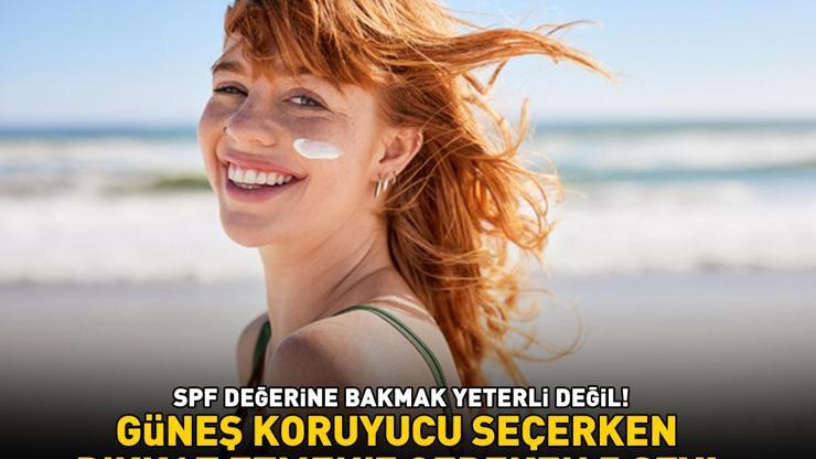GÜNEŞ KORUYUCU SEÇERKEN DİKKAT ETMENİZ GEREKEN 5 ŞEY SPF değerine bakmak yeterli değil İşte yağlı, kuru ve karma ciltler için öneriler...