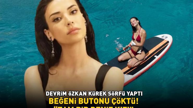 Galatasarayın yıldızı Torreira ile aşk yaşamıştı Devrim Özkan kürek sörfü yaptı, beğeni butonu çöktü: TAM BİR DENİZ KIZI