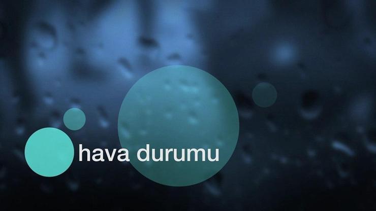 Hava Durumu (01-08-2025) Hava Durumu (01-08-2025)