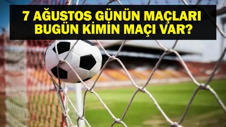 7 AĞUSTOS BUGÜN KİMİN MAÇI VAR? St. Patrick's Beşiktaş Maçı Hangi Kanalda, Saat Kaçta? 7 Ağustos Günün Maçları 7 AĞUSTOS BUGÜN KİMİN MAÇI VAR? St. Patrick's Beşiktaş Maçı Hangi Kanalda, Saat Kaçta? 7 Ağustos Günün Maçları