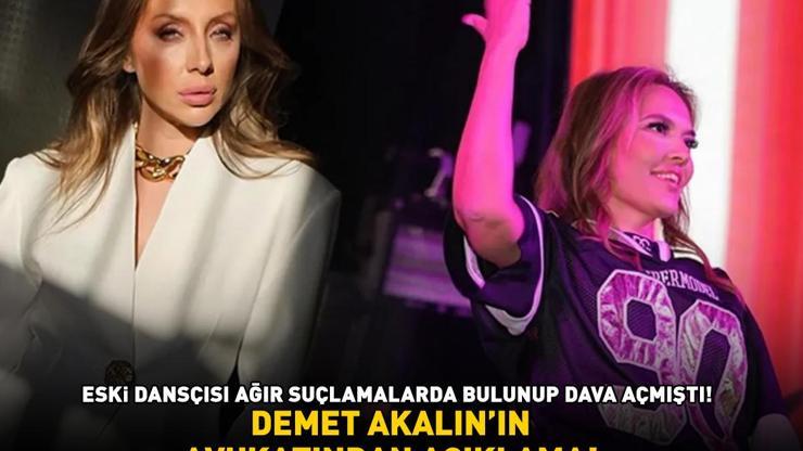 Eski dansçısının maaş ve sigorta iddiası çok konuşulmuştu Demet Akalının avukatından açıklama: ‘KESİN BİR HÜKÜM BULUNMAMAKTA’