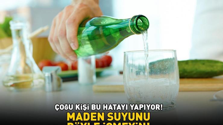 İçinde yok yok Kalsiyum, magnezyum, potasyum, sülfat... Meğer yıllardır hata yapıyormuşuz Maden suyunu böyle içmeyin