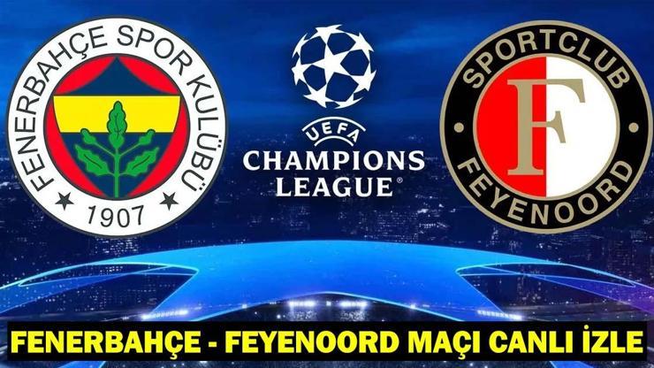 FENERBAHÇE - FEYENOORD MAÇI EXXEN CANLI İZLE: Fenerbahçe-Feyenoord maçı ŞİFRESİZ Mİ? Şampiyonlar Ligi Fenerbahçe maçı canlı yayın! FENERBAHÇE - FEYENOORD MAÇI EXXEN CANLI İZLE: Fenerbahçe-Feyenoord maçı ŞİFRESİZ Mİ? Şampiyonlar Ligi Fenerbahçe maçı canlı yayın!