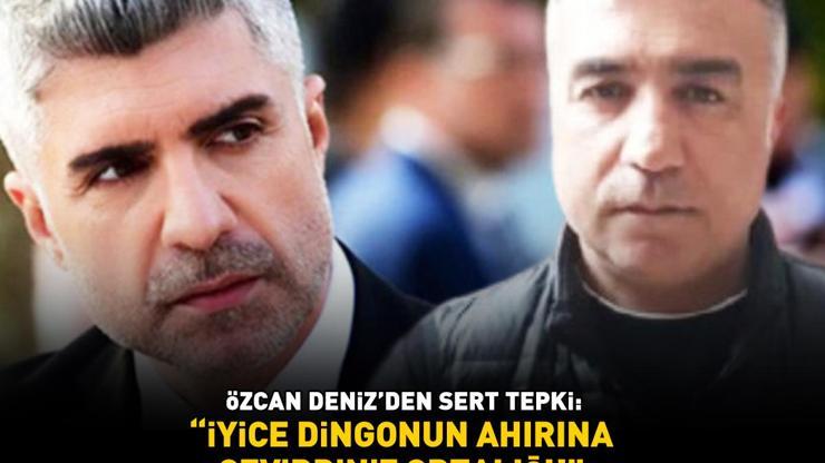 Özcan Denizden sert tepki: İYİCE DİNGONUN AHIRINA ÇEVİRDİNİZ ORTALIĞI