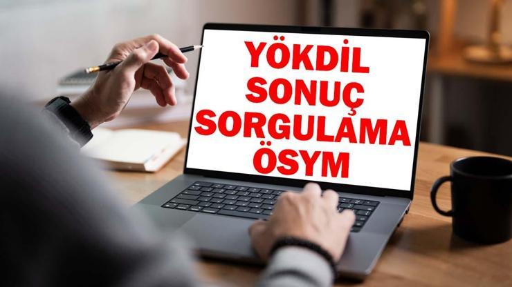 YÖKDİL SONUÇ SORGULAMA ÖSYM: YÖKDİL 2025 açıklandı mı, saat kaçta açıklanacak? YÖKDİL SONUÇ SORGULAMA ÖSYM: YÖKDİL 2025 açıklandı mı, saat kaçta açıklanacak?